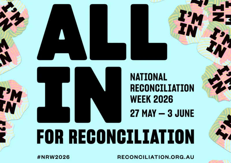 National Reconciliation Week – Make it Personal – Be All In Image